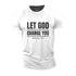 Men's Let God Change You Cotton T-Shirt